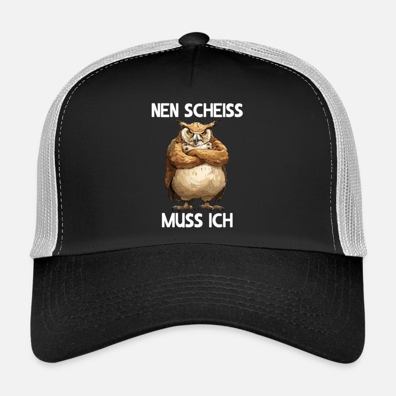 Eule Eulen Vogel Wald Uhu Nen scheiss muss ich - Trucker Cap - Schwarz/Steingrau