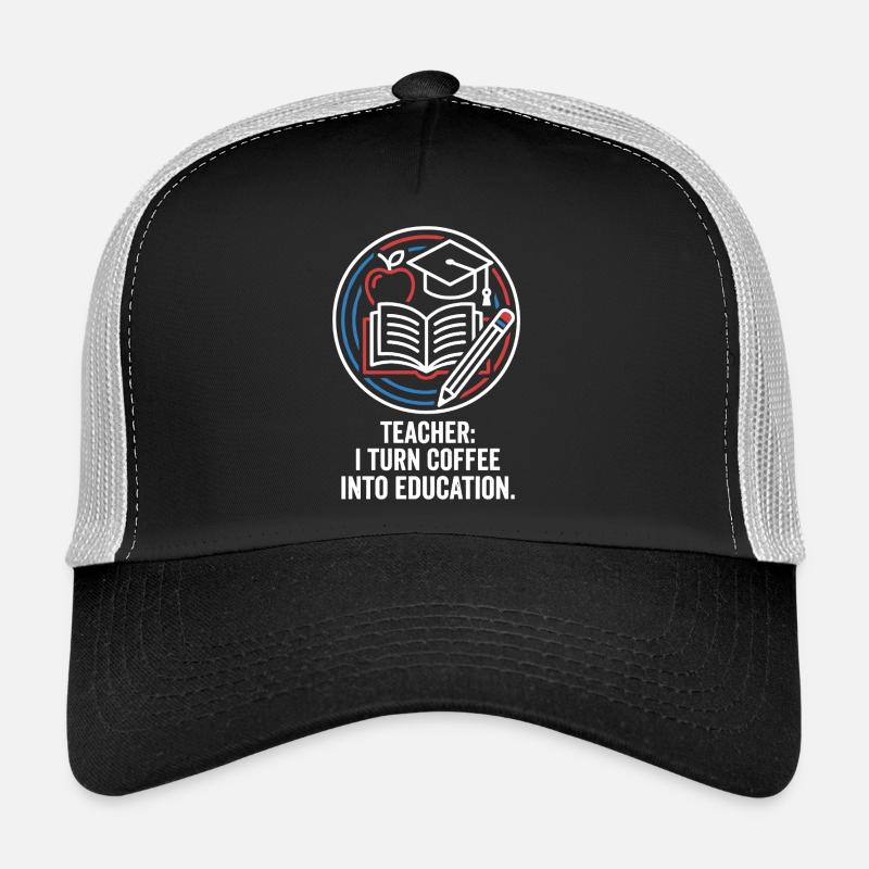 Teacher I Turn Coffee Into Education - Trucker Cap - Schwarz/Steingrau