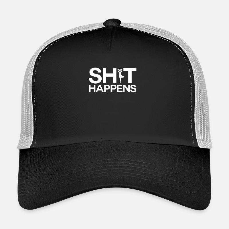 Shit Happens - Yoga Trucker Cap