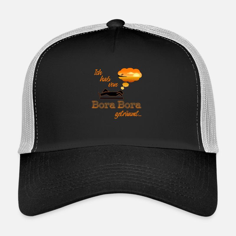 Ich hab von Bora Bora geträumt - Trucker Cap - Schwarz/Steingrau