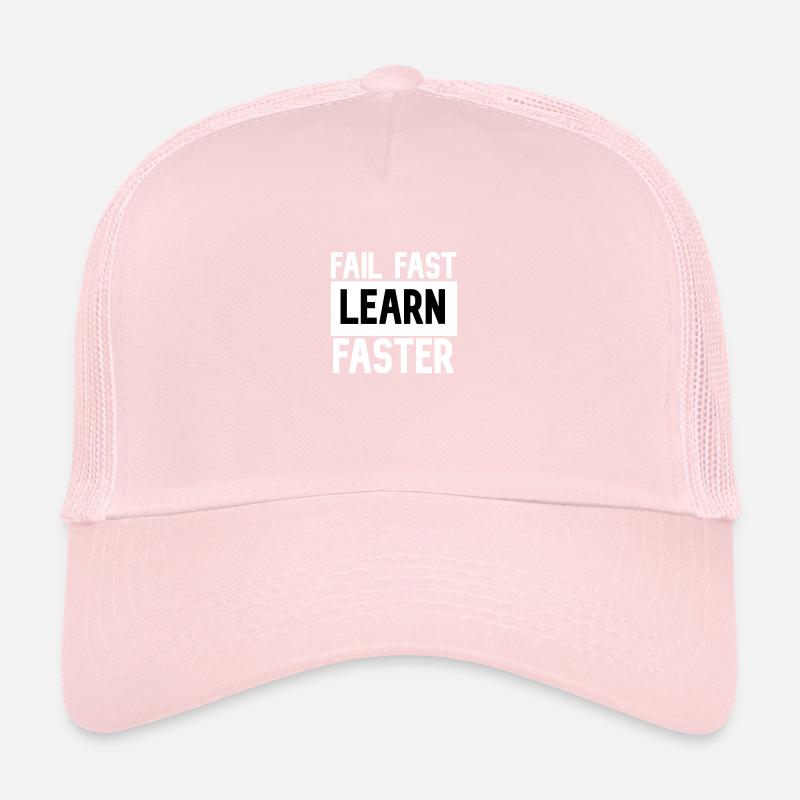 Fail Fast Learn Faster Trucker Cap