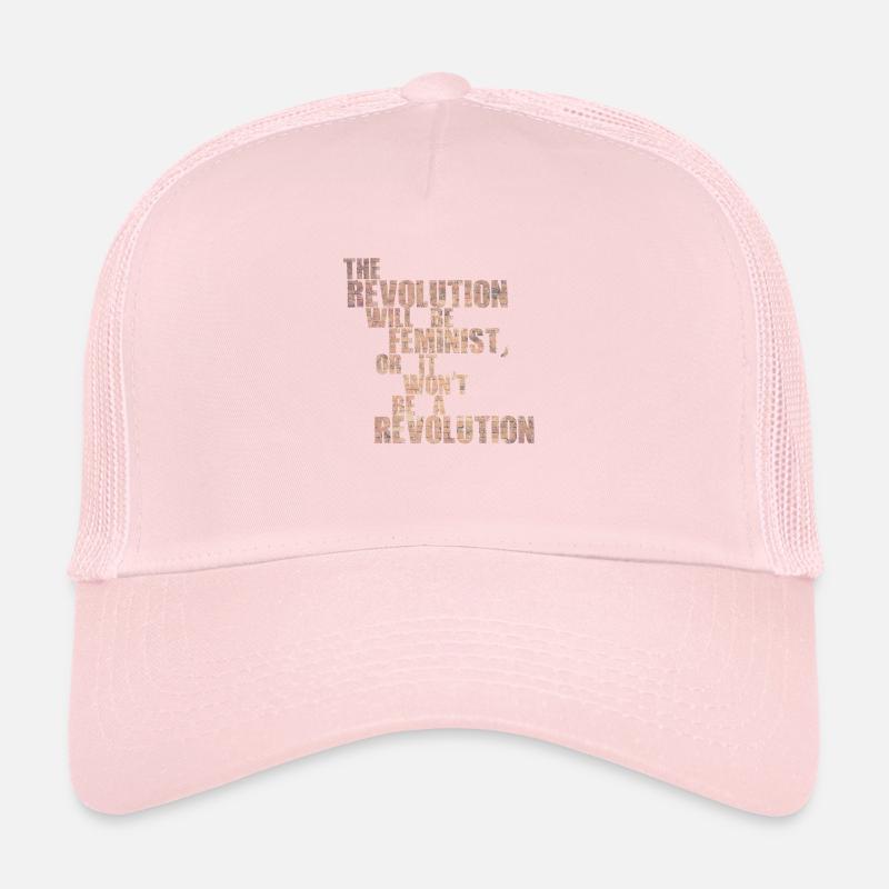 Die Revolution wird feministisch sein, oder wird sie es nicht sein Trucker Cap