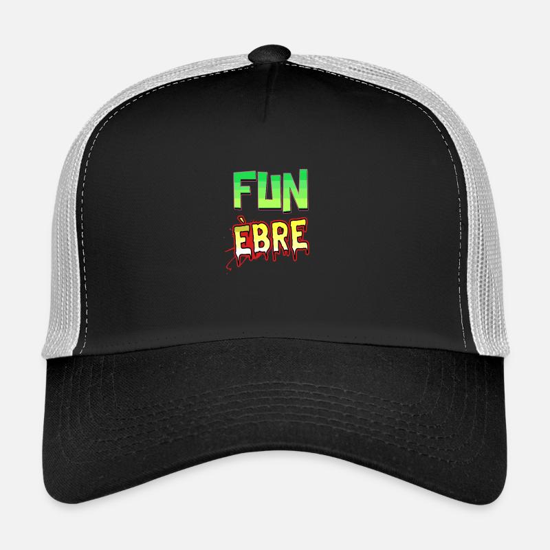 FUN ÈBRE ! Casquette trucker 