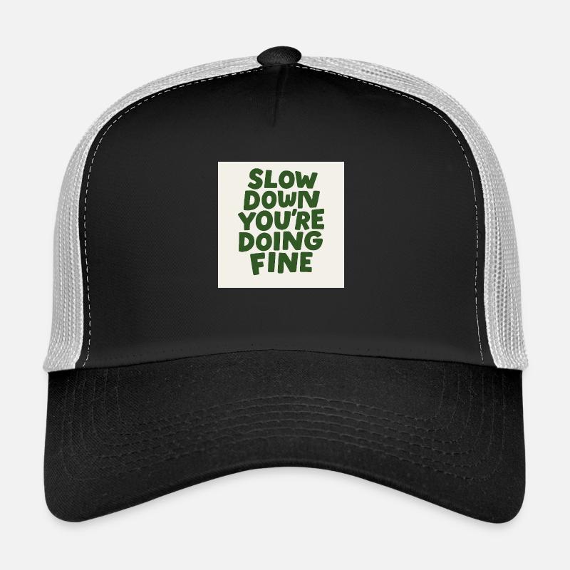 Slow Down Vibes Trucker Cap