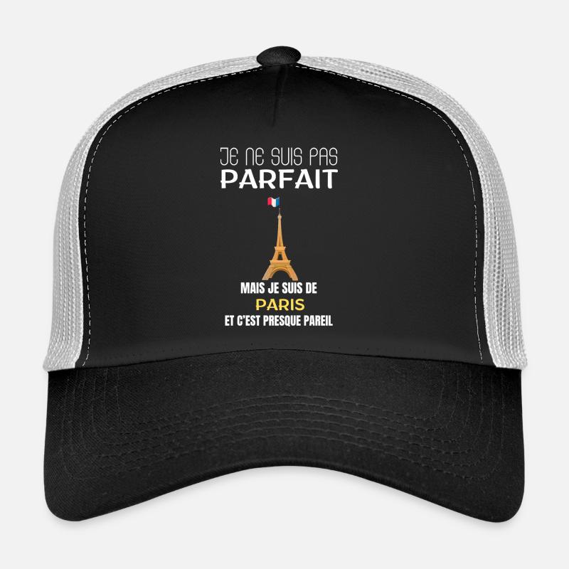 Je ne suis pas parfait Paris Casquette trucker 