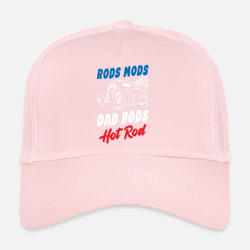 Rods Mods Dad Bods Funny Hot Rod Trucker Cap