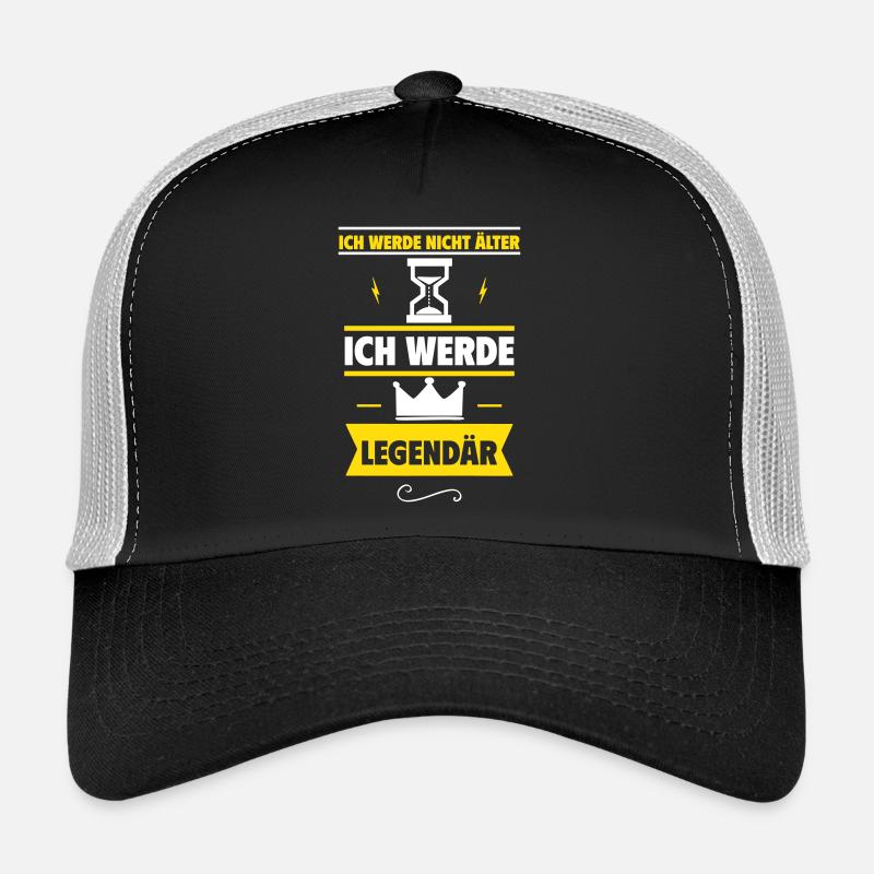 Ich werde nicht älter Ich werde legendär - Trucker Cap - Schwarz/Steingrau