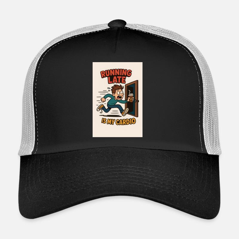 Courir en retard est ma conception cardio Casquette trucker 