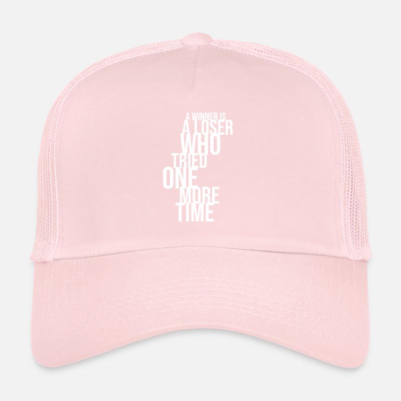 Un gagnant est un perdant qui a essayé une fois de plus Casquette trucker 