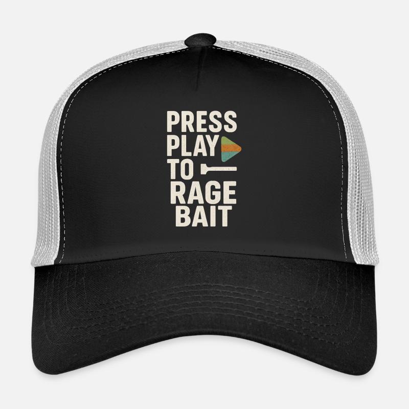 Press Play to Rage Bait, Funny Saying  Trucker Cap