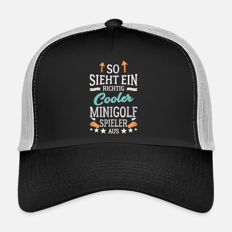 So sieht ein richtig cooler Minigolfspieler aus  Trucker Cap