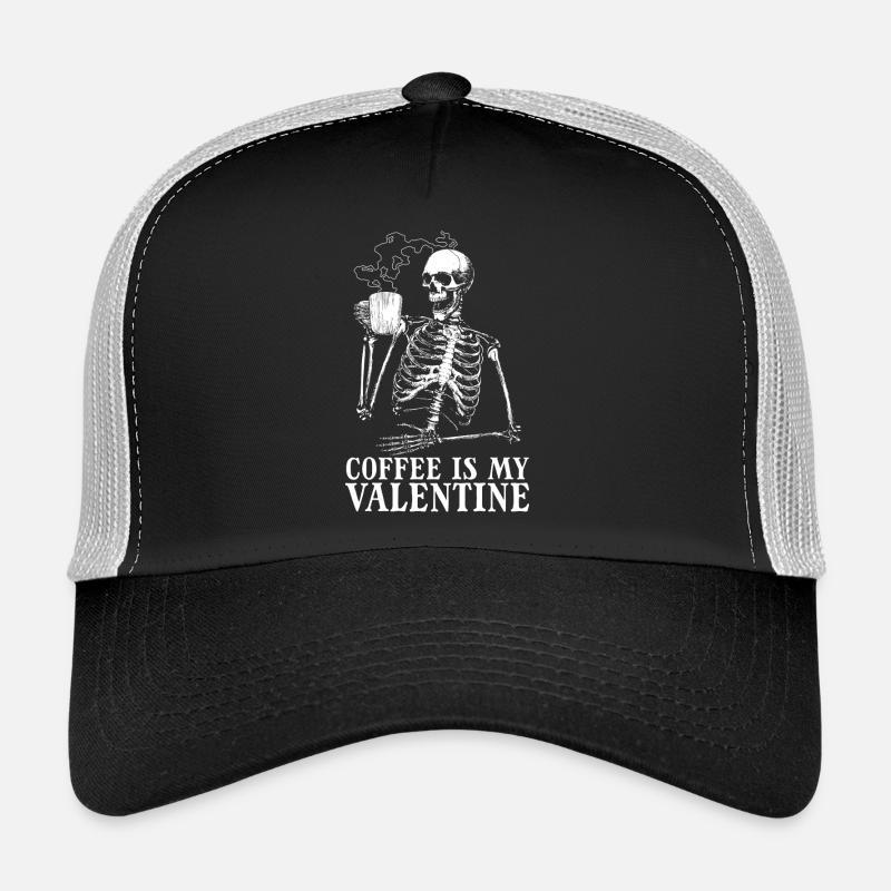 Coffee Is My Valentine's Day – Skeleton Coffee for M - Trucker Cap - black/stone grey