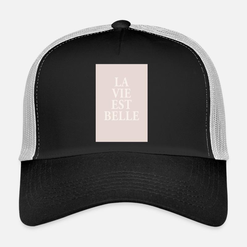 La Vie Est Belle – Affiche typographique élégante Casquette trucker 
