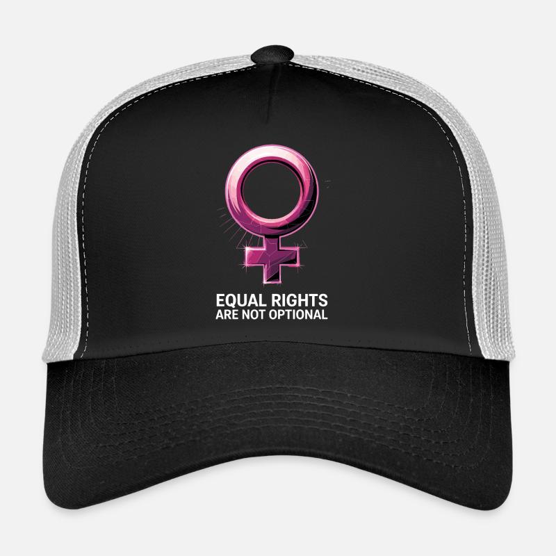 Equal Rights Are Not Optional Feminism Trucker Cap