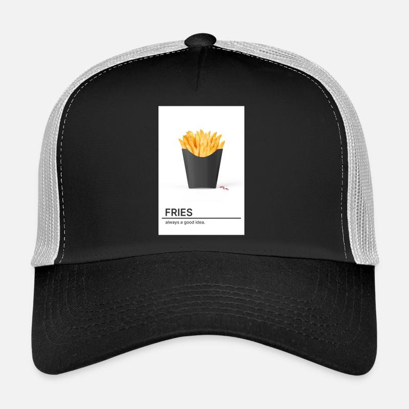 Fries Always A Good Idea Trucker Cap