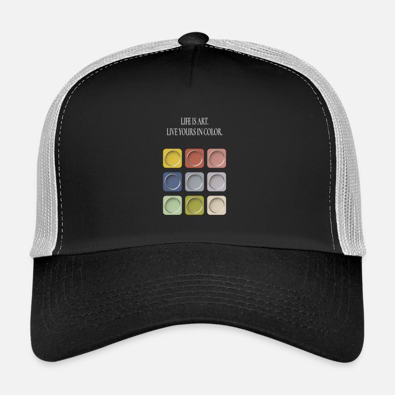 Life Is Art Trucker Cap