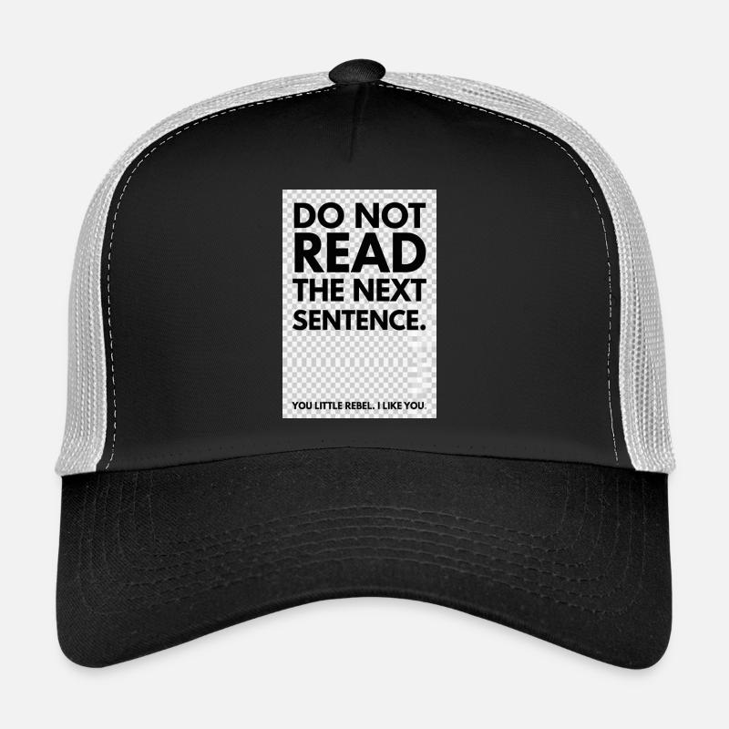 Rebelle-Tippfehler: Den nächsten Satz nicht lesen Trucker Cap