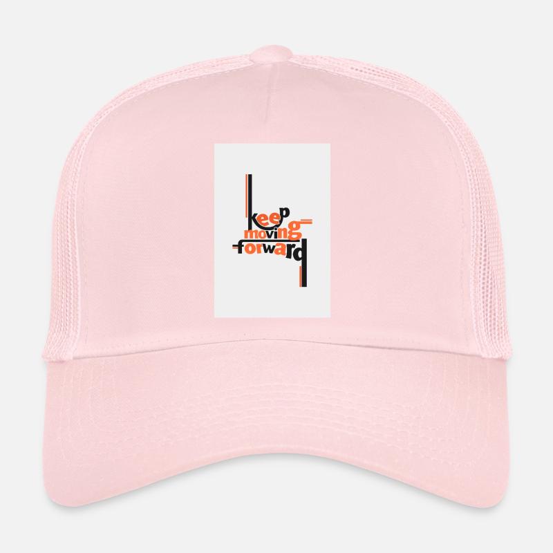 Keep Moving Forward Artistic Quote Trucker Cap