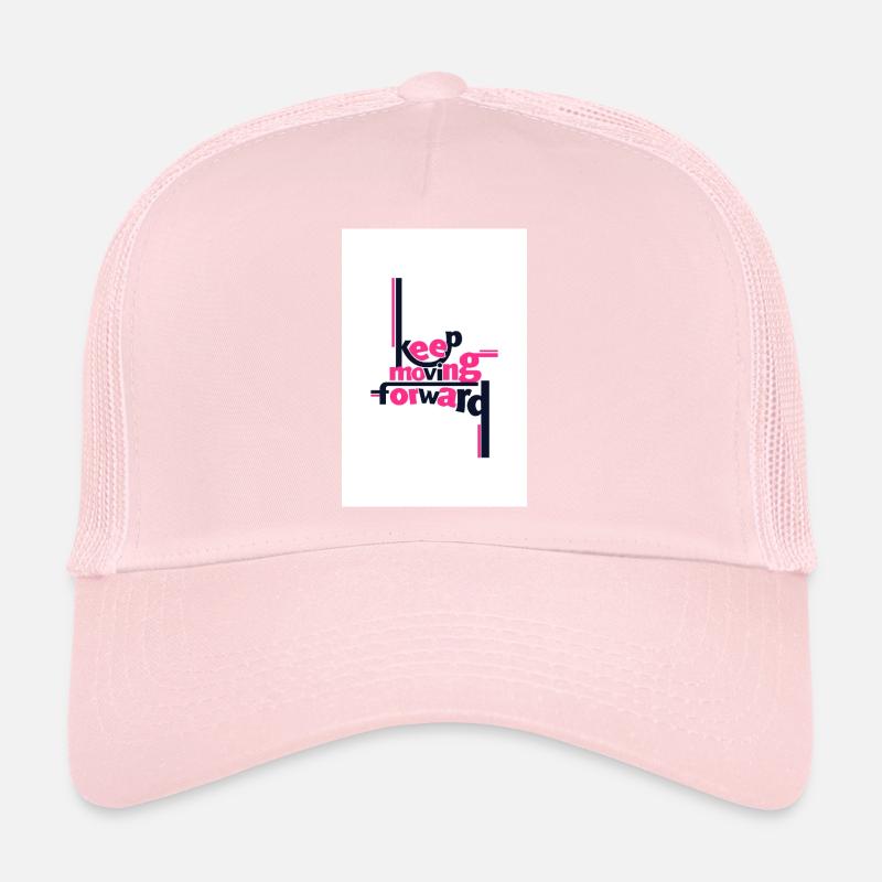 Continuez d’avancer Déclaration audacieuse rose Casquette trucker 