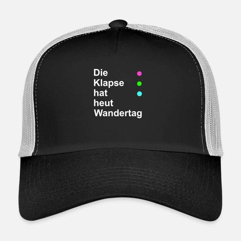 Die Klapse hat heut Wandertag Trucker Cap