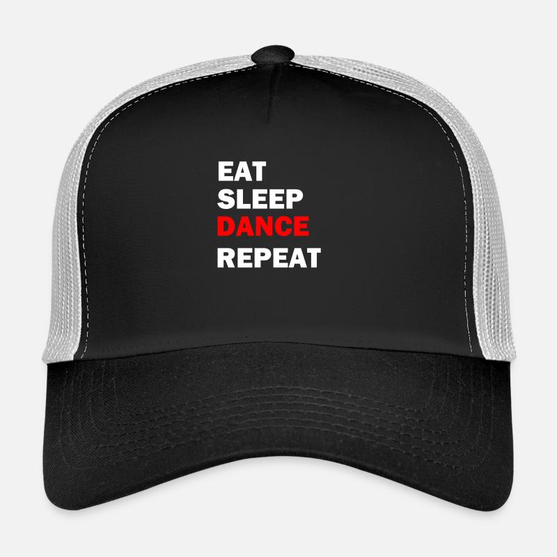 Eat Sleep Dance Repeat - Trucker Cap - black/stone grey