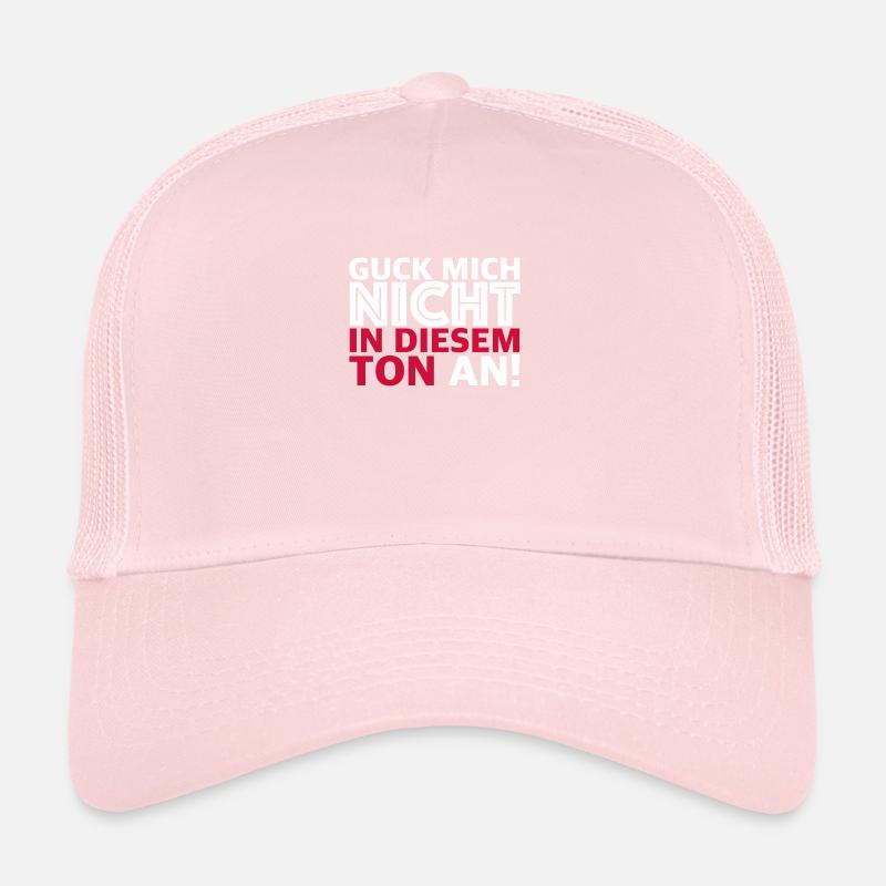 Ne me regarde pas dans ce ton! Casquette trucker 