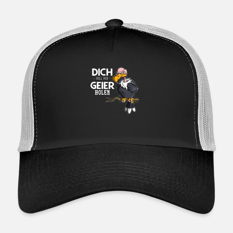 Dich soll der Geier holen Trucker Cap