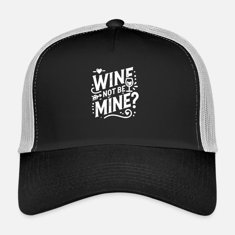 Le vin n’est pas à moi Casquette trucker 