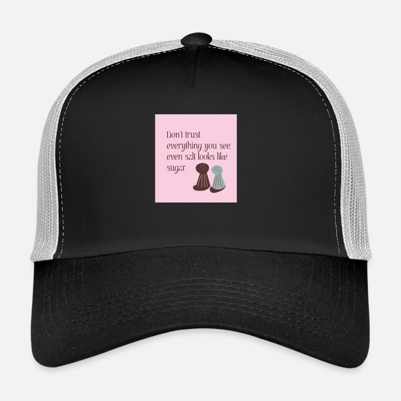 Vertraue nicht allem, was du siehst - Trucker Cap - Schwarz/Steingrau