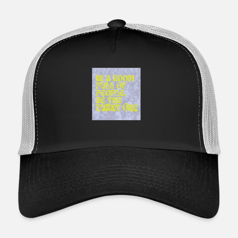 Sei der Lustige - Trucker Cap - Schwarz/Steingrau