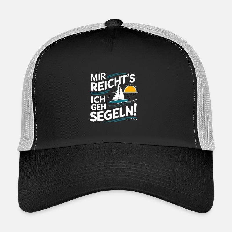 I've had enough – I'm going sailing | Sailboat Trucker Cap