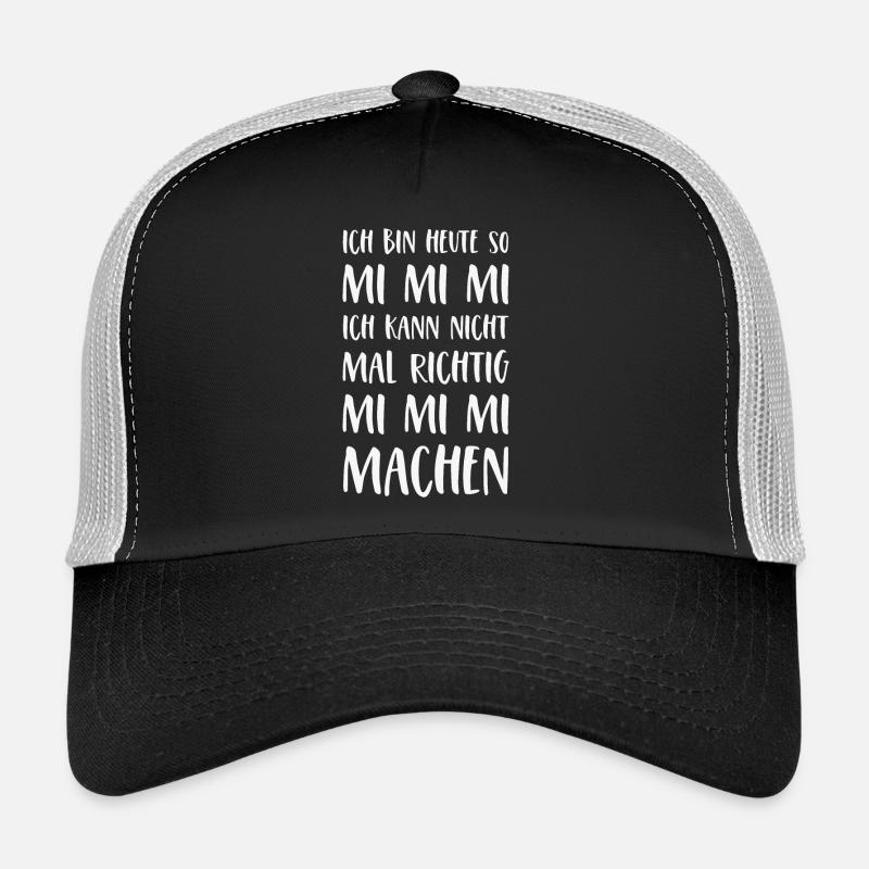 Mimimi Spruch Ich bin heute so Mi Mi Mi Sprüche - Trucker Cap - Schwarz/Steingrau