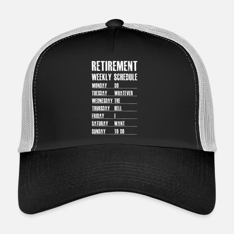 Retirement Weekly Schedule Trucker Cap