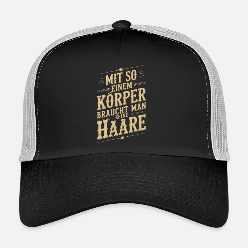 Cheveux courts chauves - Avec un tel corps Casquette trucker 