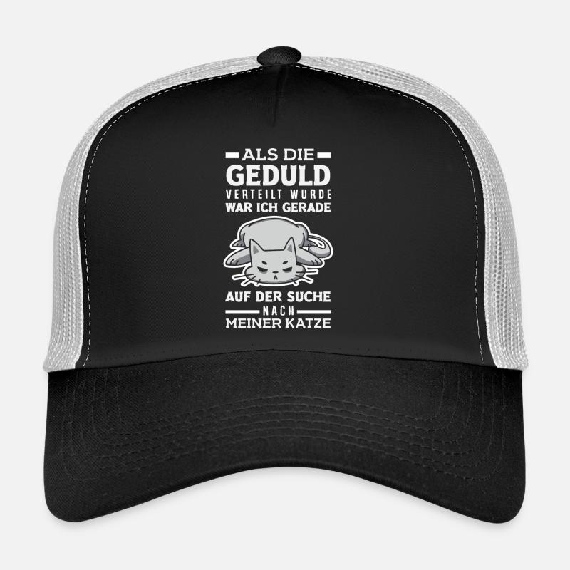 Patience distributed? I'm looking for my cat Trucker Cap
