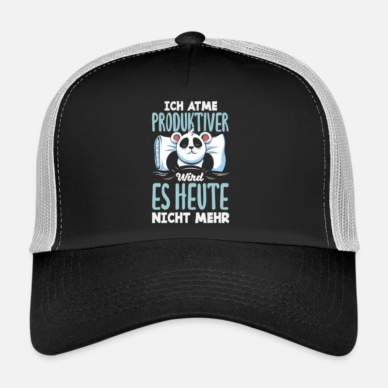 I'm breathing – it doesn't get any more productive today Trucker Cap