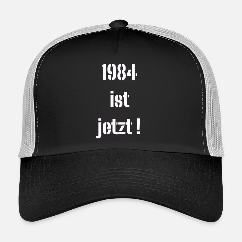 1984 IS NOW ! - Trucker Cap - black/stone grey