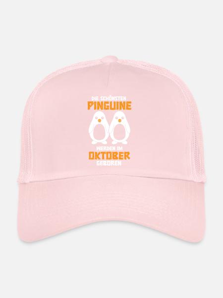 October Birthday Penguin Saying Funny - Trucker Cap - pale pink - Front