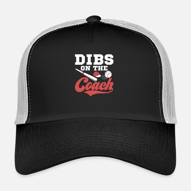 Dibs On The Coach Sport Fan Baseball - Trucker Cap - Schwarz/Steingrau