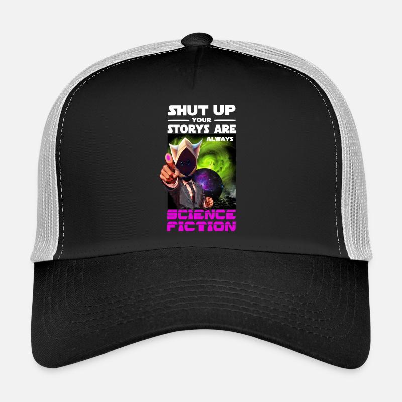 Science Fiction Saying Trucker Cap