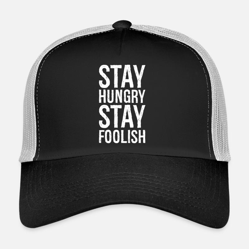 Bleib hungrig bleib töricht Trucker Cap