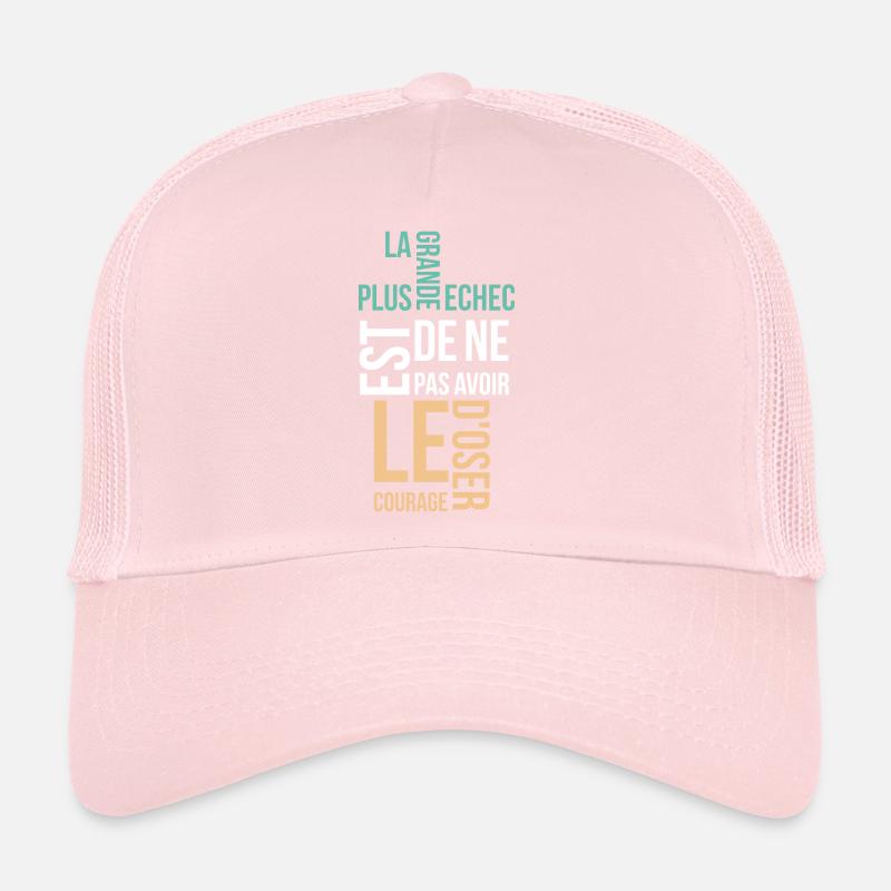 la plus grande echec est de ne pas avoir Casquette trucker 