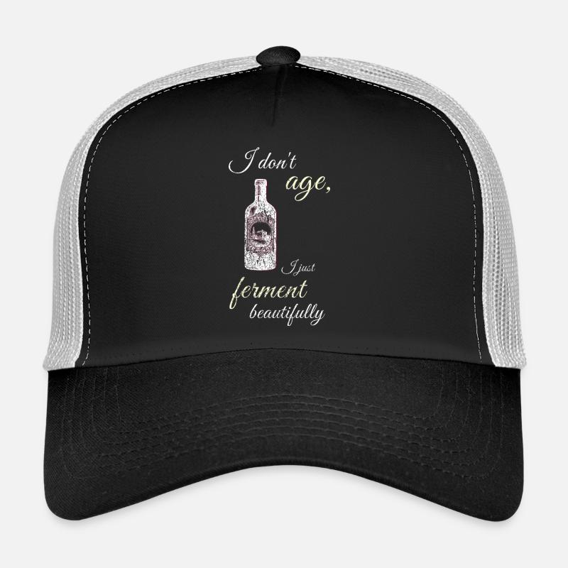 I Ferment Beautifully – Wine Humor Tee Trucker Cap