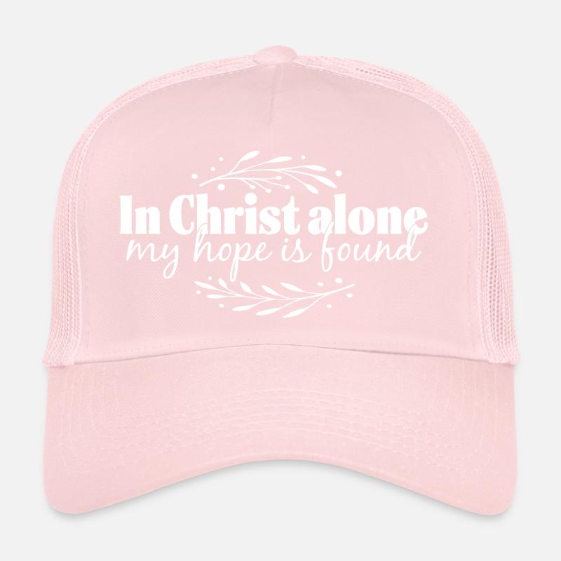 In Christ alone Trucker Cap