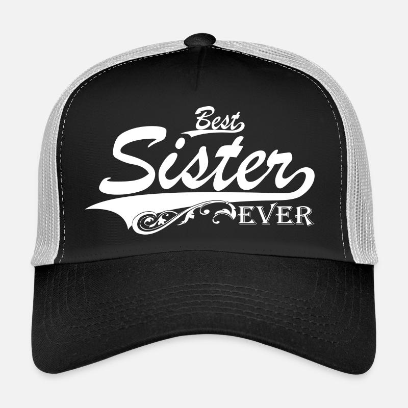 Schwester Geschenk Geschenkidee - Best Sister Ever Trucker Cap