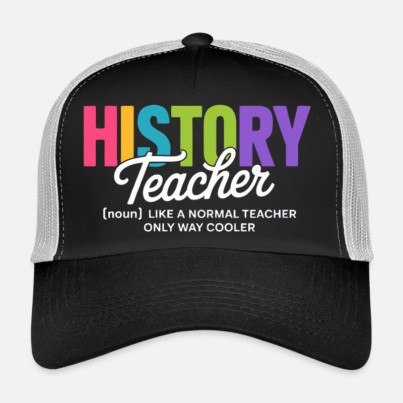 Citation d’un professeur d’histoire avec texte coloré Casquette trucker 