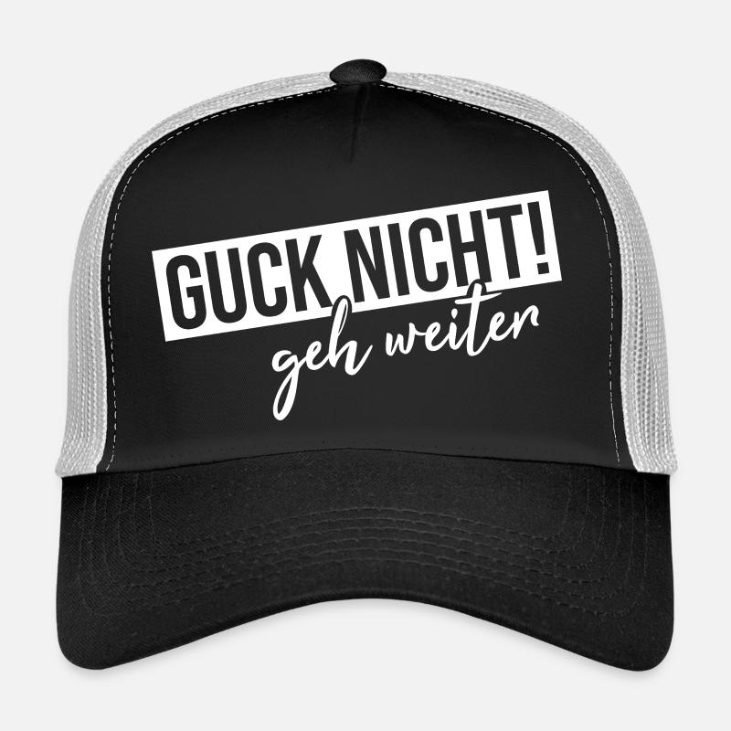 Ne regarde pas, vas-y Casquette trucker 
