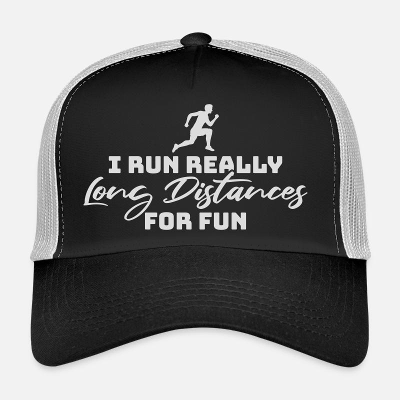 I Run Really Long Distances For Fun Marathon Sport Trucker Cap