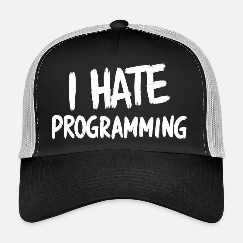 Ich hasse Programmieren, spaßiger PC-CPU-Programmierer Trucker Cap