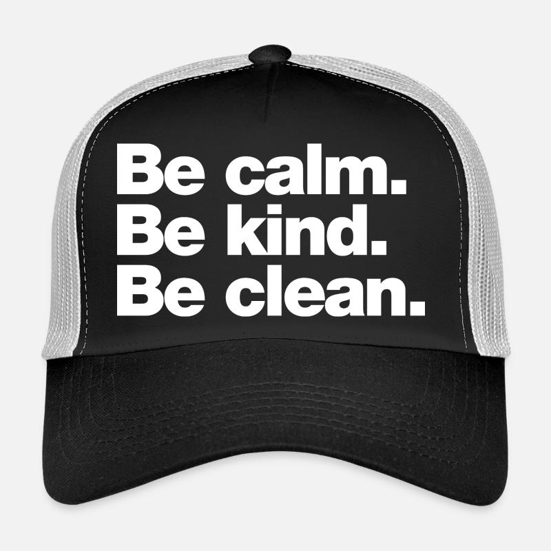 Bleib ruhig. Sei freundlich. Seid rein - Trucker Cap - Schwarz/Steingrau